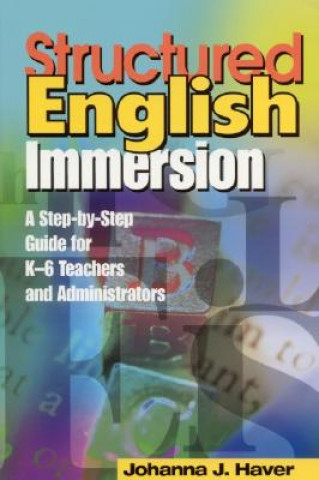 Kniha Structured English Immersion Johanna Haver