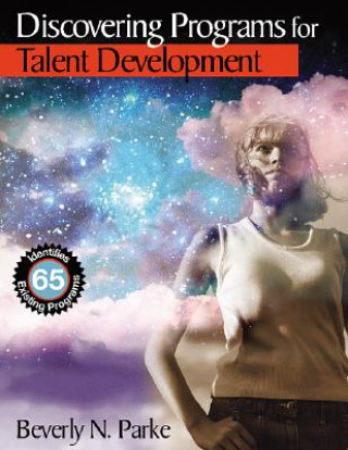 Knjiga Discovering Programs for Talent Development Beverly N. Parke