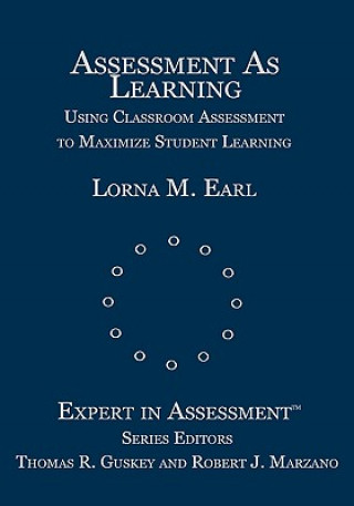 Carte Assessment As Learning Lorna M. Earl
