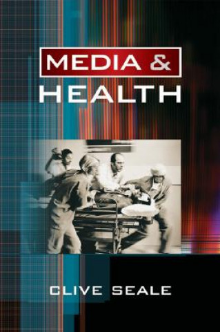 Книга Media and Health Clive Seale