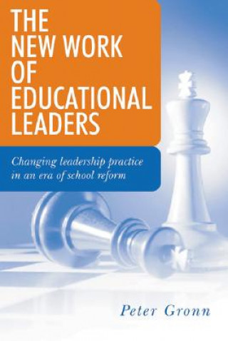Kniha New Work of Educational Leaders Peter Gronn
