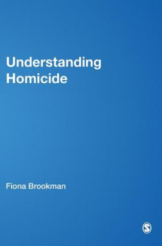 Carte Understanding Homicide Fiona Brookman