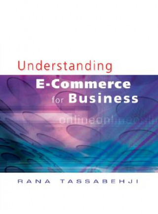 Könyv Applying E-Commerce in Business Rana Tassabehji