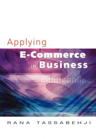 Kniha Applying E-Commerce in Business Rana Tassabehji