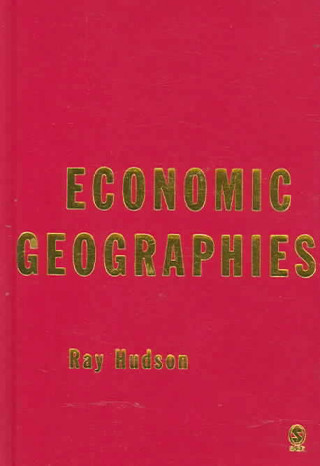 Книга Economic Geographies Ray Hudson
