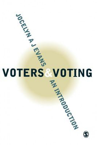 Kniha Voters and Voting Jocelyn Evans