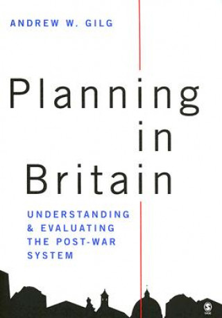 Книга Planning in Britain Andrew W. Gilg