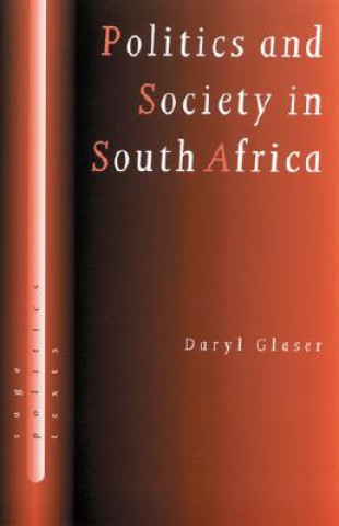 Βιβλίο Politics and Society in South Africa Daryl Glaser