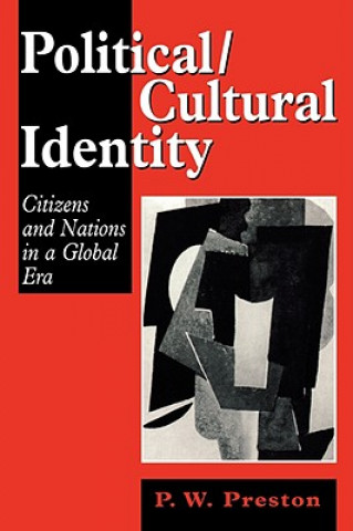 Könyv Political/Cultural Identity Peter W. Preston