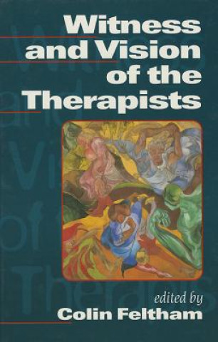 Kniha Witness and Vision of the Therapists 