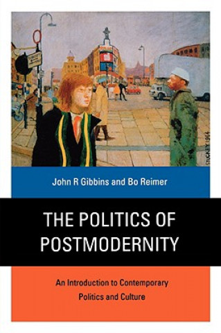 Buch Politics of Postmodernity John R. Gibbins