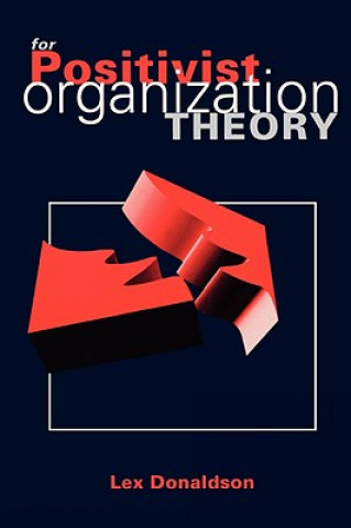 Książka For Positivist Organization Theory Lex Donaldson