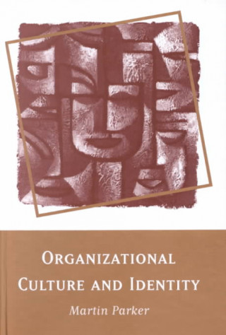 Libro Organizational Culture and Identity Martin Parker