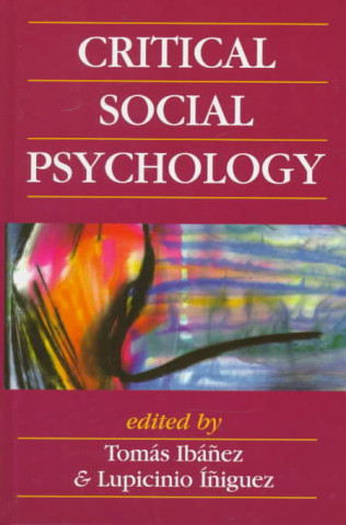 Kniha Critical Social Psychology Tomas Ibanez