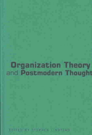 Kniha Organization Theory and Postmodern Thought 