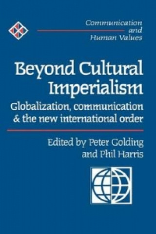 Kniha Beyond Cultural Imperialism Peter Golding
