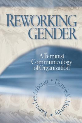 Książka Reworking Gender Karen Lee Ashcraft