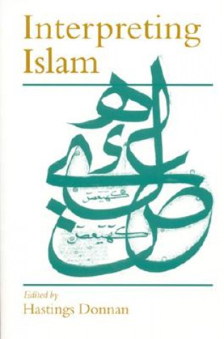 Libro Interpreting Islam Hastings S. C. Donnan