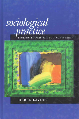 Libro Sociological Practice Derek Layder