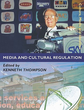 Książka Media and Cultural Regulation Kenneth Thompson