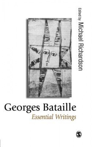 Carte Georges Bataille: Essential Writings Michael Richardson