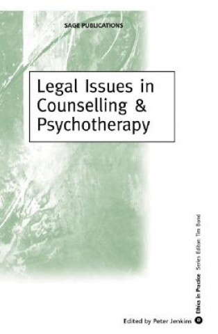 Książka Legal Issues in Counselling & Psychotherapy Peter Jenkins