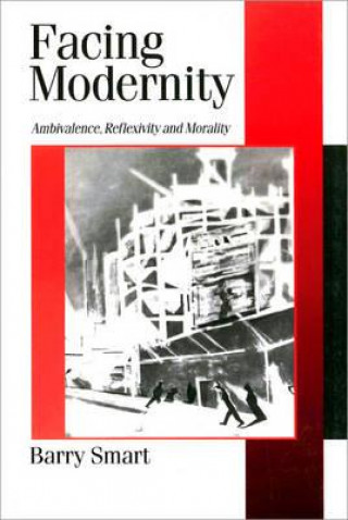 Carte Facing Modernity Barry Smart