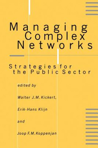 Kniha Managing Complex Networks Walter J. M. Kickert