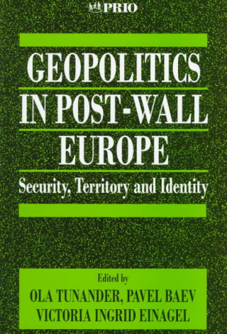 Book Geopolitics in Post-Wall Europe Ola Tunander