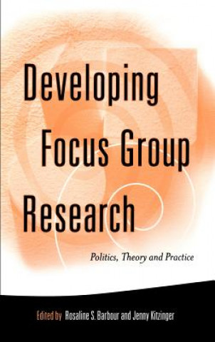 Kniha Developing Focus Group Research Rosaline S. Barbaour