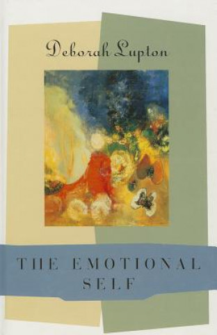 Kniha Emotional Self Deborah Lupton