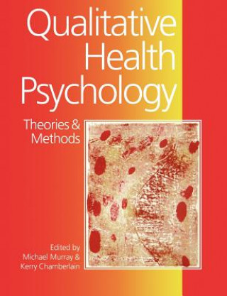 Kniha Qualitative Health Psychology Kerry Chamberlain