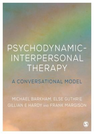 Knjiga Psychodynamic-Interpersonal Therapy Barkham M