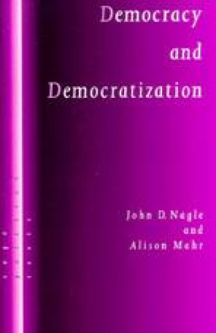 Knjiga Democracy and Democratization John D. Nagle