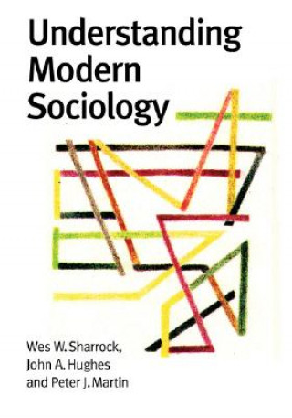 Book Understanding Modern Sociology Wes Sharrock