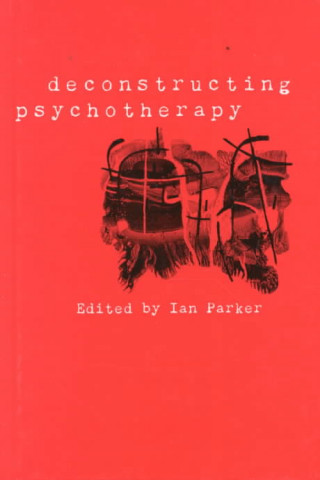 Libro Deconstructing Psychotherapy Ian Patrick