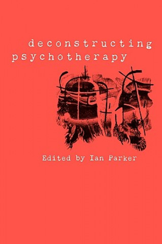 Libro Deconstructing Psychotherapy Eugenie Georgaca