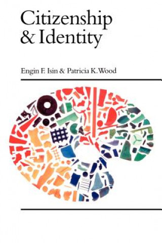 Livre Citizenship and Identity Engin F. Isin