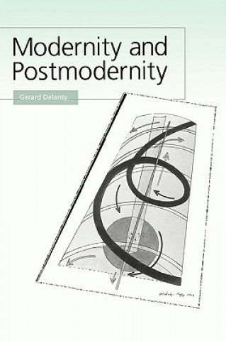 Kniha Modernity and Postmodernity Gerard Delanty