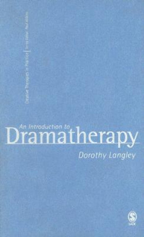 Книга Introduction to Dramatherapy Dorothy Langley