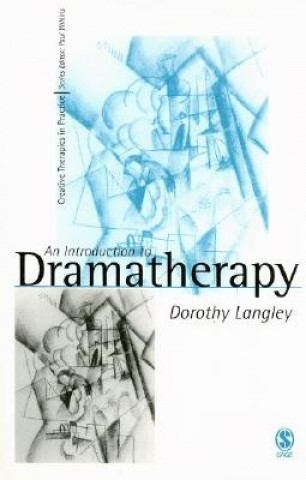Könyv Introduction to Dramatherapy Dorothy Langley