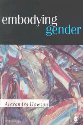 Carte Embodying Gender Alexandra Howson