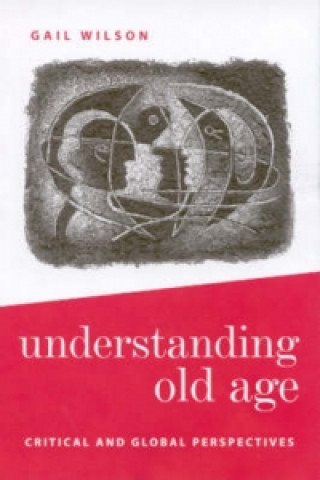 Libro Understanding Old Age Gail Wilson