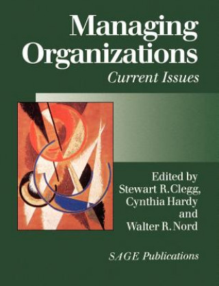 Knjiga Managing Organizations Stewart R. Clegg