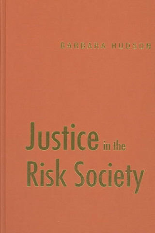 Βιβλίο Justice in the Risk Society Barbara Hudson