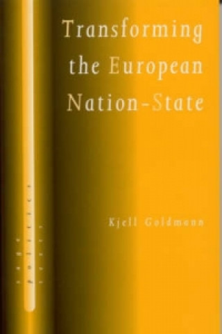 Book Transforming the European Nation-State Kjell Goldmann