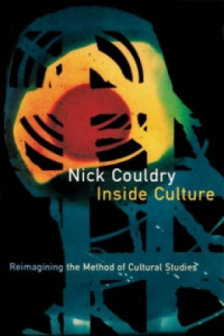 Kniha Inside Culture Nick Couldry