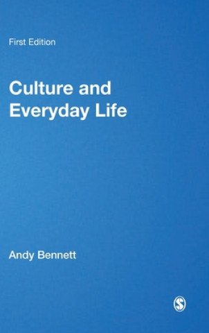 Carte Culture and Everyday Life Andy Bennett
