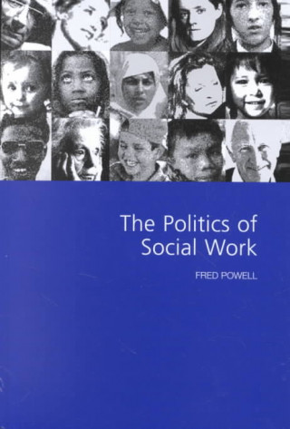 Carte Politics of Social Work Fred Powell