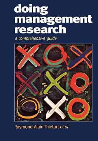 Книга Doing Management Research Raymond-Alain Thietart